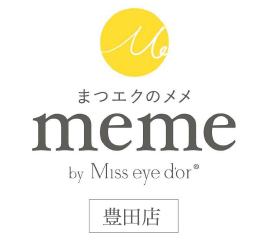 meme by Miss eye d'or豊田店